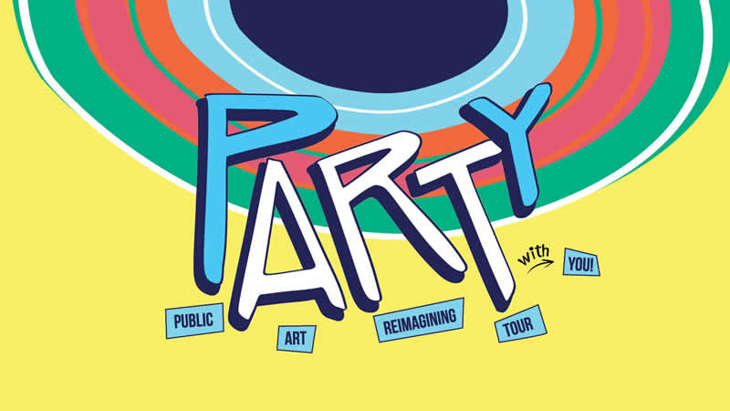 Party, Public Art Reimagining Tour With You